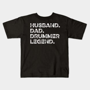 Husband Dad Drummer Legend Kids T-Shirt